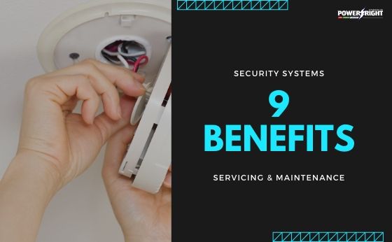 9 Benefits of Servicing and Maintenance to Business Security Systems